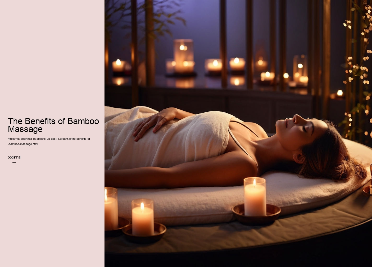 The Benefits of Bamboo Massage